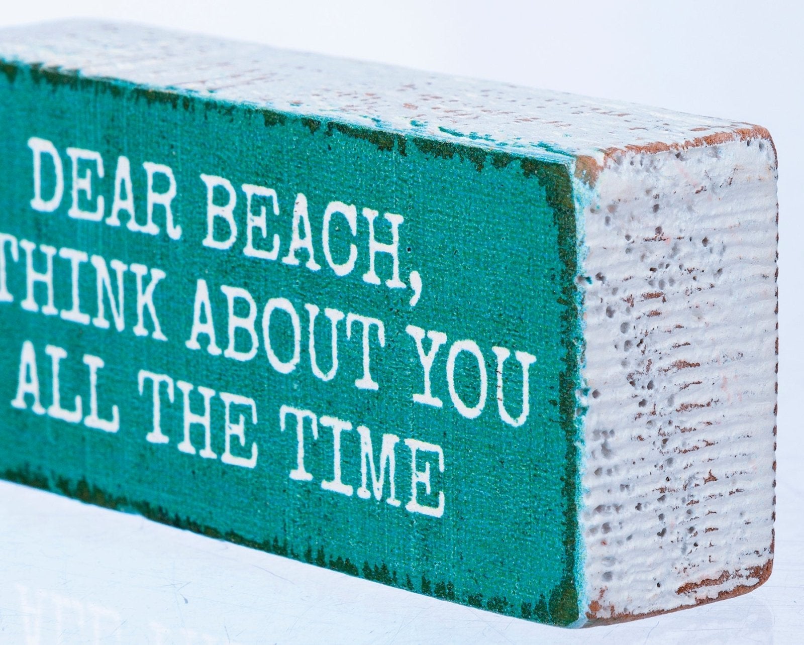 Farmhouse Cottage Dear Beach I Think About You Block Sign - The Primitive Pineapple Collection