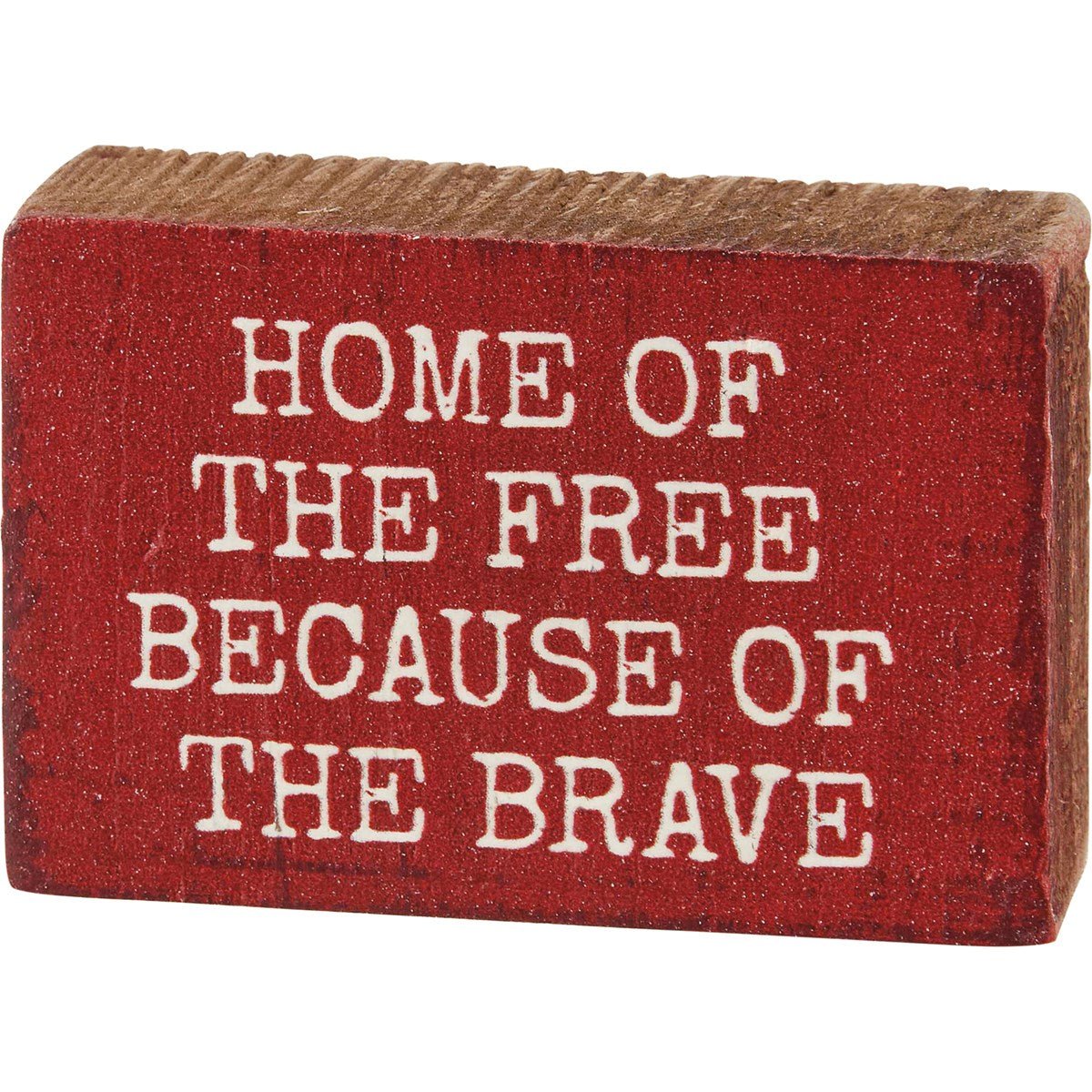 Primitive Patriotic The Brave Block Sign Shelf Sitter - The Primitive Pineapple Collection
