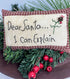 Primitive Handcrafted Christmas Embroidered Dear Santa Pillow 6.5" - The Primitive Pineapple Collection