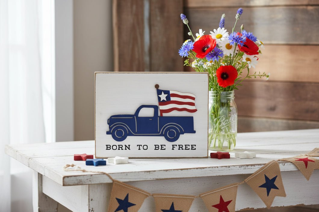 Americana Born To Be Free Blue Truck Block Sign 6" Patriotic 4th of July Decor - The Primitive Pineapple Collection