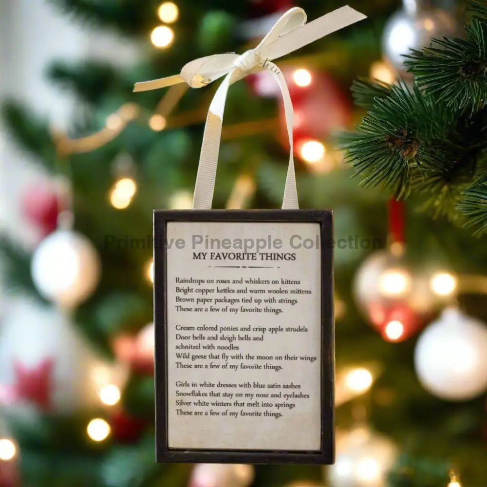 Ragon House Christmas Vintage Look My Favorite Things Sign Ornament - The Primitive Pineapple Collection