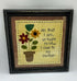 Primitive/Country Stitchery/Sampler All that I Hope Mom frame w/Glass - The Primitive Pineapple Collection