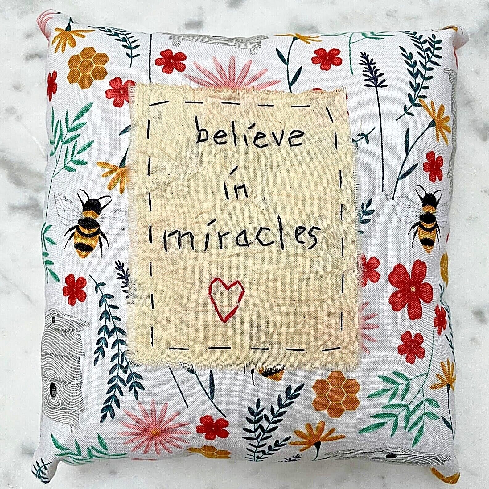 Primitive Handmade Believe in Miracles Accent Pillow Floral Fabric 7&quot; X 7&quot; - The Primitive Pineapple Collection